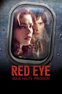 Red Eye : Sous haute pression (2005)