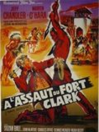 A l'assaut du Fort Clark streaming