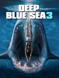 Deep Blue Sea 3 streaming