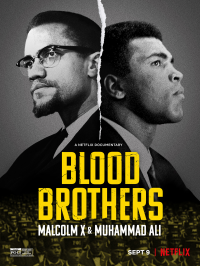 Frères de sang : Malcolm X et Mohamed Ali streaming