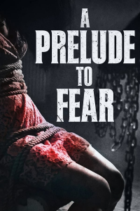 As a Prelude to Fear (2022) streaming