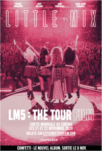 Little Mix: LM5 - The Tour Film streaming