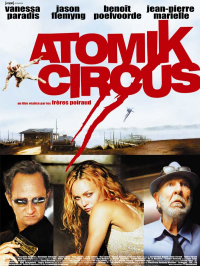 Atomik Circus, le retour de James Bataille streaming
