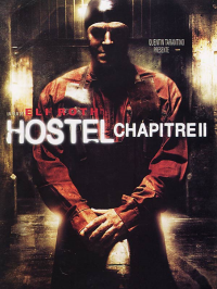 Hostel - Chapitre II streaming
