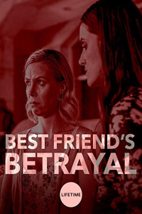 Coupable Apparence-Best Friend's Betrayal