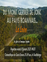 Du Mont Gerbier de Jonc au Pays Roannais... La Loire streaming
