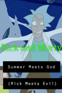 Rick et Morty : Summer rencontre Dieu (Rick rencontre le Mal)