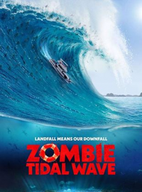 Zombie Tidal Wave streaming