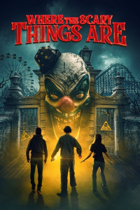 Where the Scary Things Are (2022) streaming