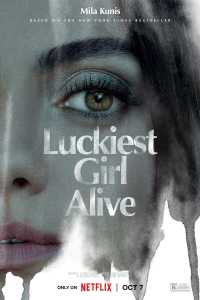 Luckiest Girl Alive streaming