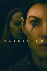 Matriarch (2022) streaming