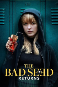 The Bad Seed Returns (2022) streaming