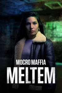 Mocro Maffia: Meltem streaming