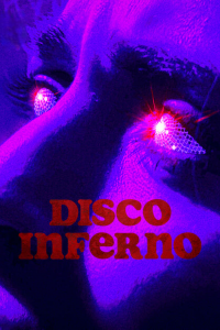 Disco Inferno streaming