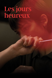 Les jours heureux (2023) streaming