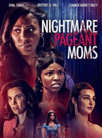 Nightmare Pageant Moms streaming
