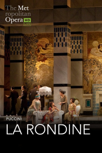 La Rondine (Metropolitan Opera) streaming