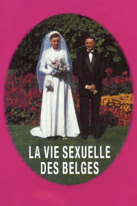 La Vie sexuelle des Belges 1950-1978 streaming