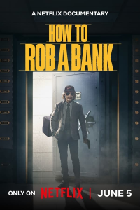 Braquages à l'hollywoodienne (How to Rob a Bank)