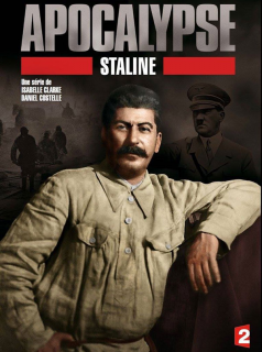 voir serie Apocalypse Staline en streaming