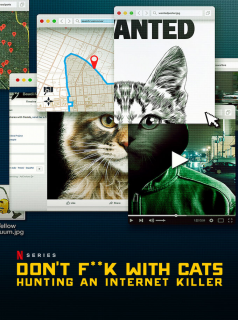 Don't F**k With Cats : Un tueur trop viral streaming