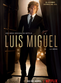 voir serie Luis Miguel, the Series en streaming