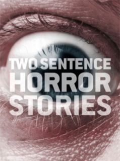 Two Sentence Horror Stories streaming