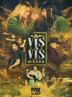 Vis a Vis: El Oasis streaming