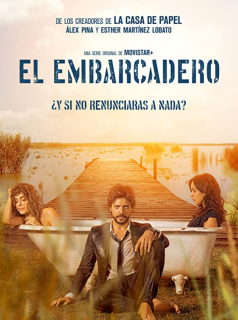 El Embarcadero / The Pier Saison 1 en streaming français