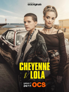 voir serie Cheyenne et Lola en streaming