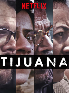 voir serie Tijuana en streaming