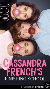 voir Cassandra French's Finishing School saison 1 épisode 1