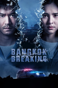 Bangkok Breaking Saison 1 en streaming français