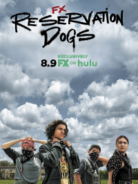 voir Reservation Dogs Saison 1 en streaming 