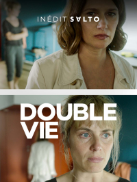 voir Double Vie saison 1 épisode 2