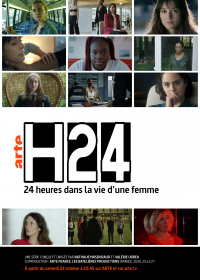 voir serie H24, 24heures dans la vie d'une femme en streaming