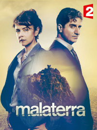 voir serie Malaterra en streaming