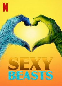 Sexy Beasts Saison 2 en streaming français