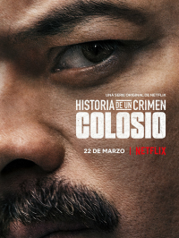 voir serie Histoire d'un crime : Colosio en streaming
