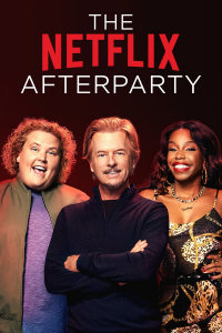 voir serie The Netflix Afterparty en streaming