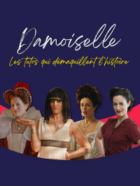 Damoiselle Saison 1 en streaming français