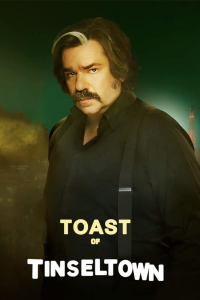 Toast Of Tinseltown Saison 1 en streaming français