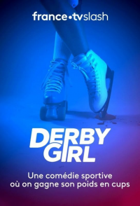 voir Derby Girl Saison 2 en streaming 
