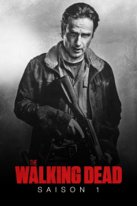 The Walking Dead saison 1 épisode 1