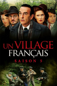 Un Village Français Saison 5 en streaming français
