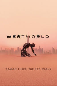 voir Westworld Saison 3 en streaming 