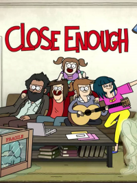 voir Close Enough Saison 2 en streaming 