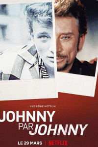 voir Johnny par Johnny Saison 1 en streaming 