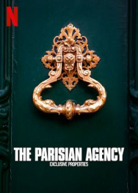 voir serie The Parisian Agency: Exclusive Properties en streaming