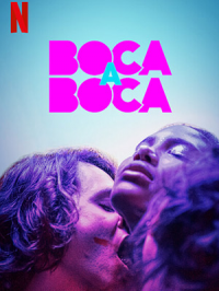 voir serie Boca a Boca en streaming